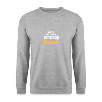 Si rien ne va bien, allez-y! - Sweat-shirt Unisexe - gris chiné - Devant - Alina (178cm) & Michal (187cm)