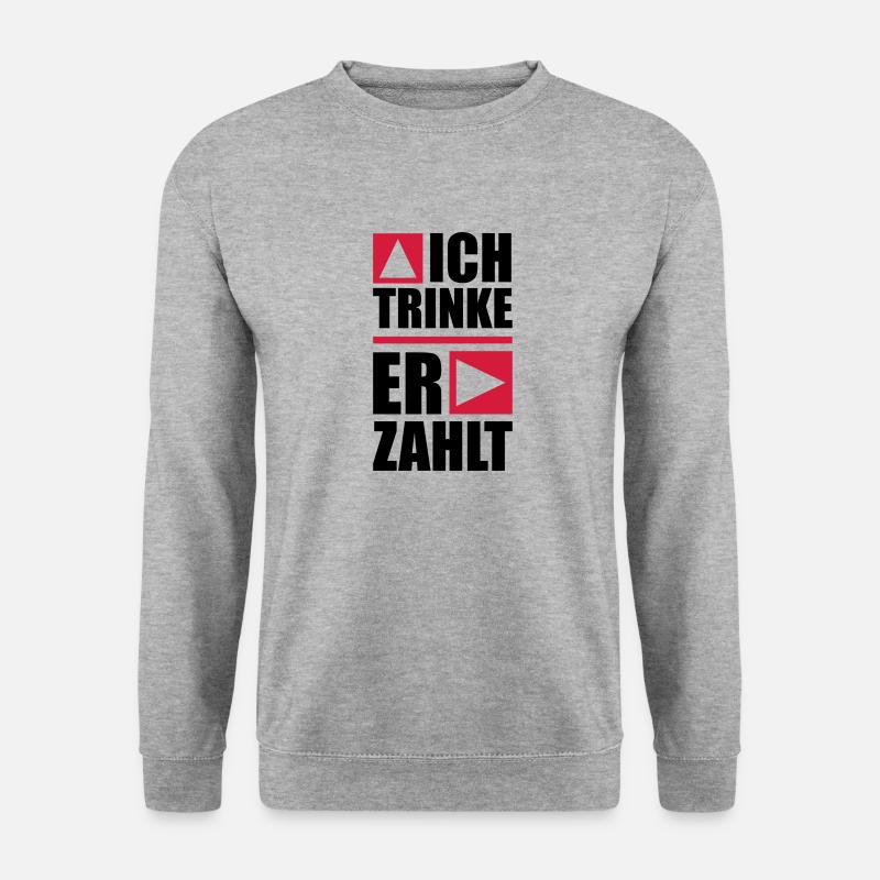 ich_trinke_er_zahlt_1f2 - Unisex Pullover - Weißgrau meliert