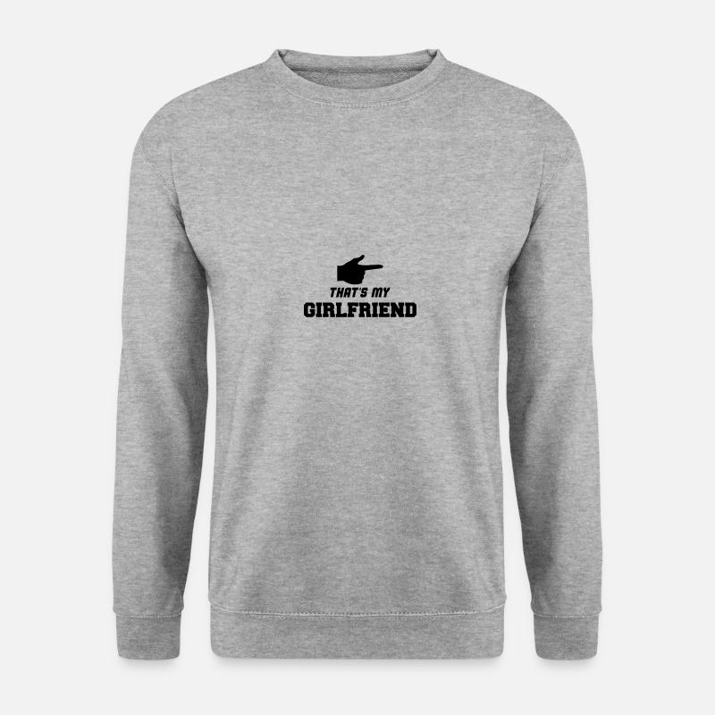 thats my girlfriend - Unisex Pullover - Weißgrau meliert