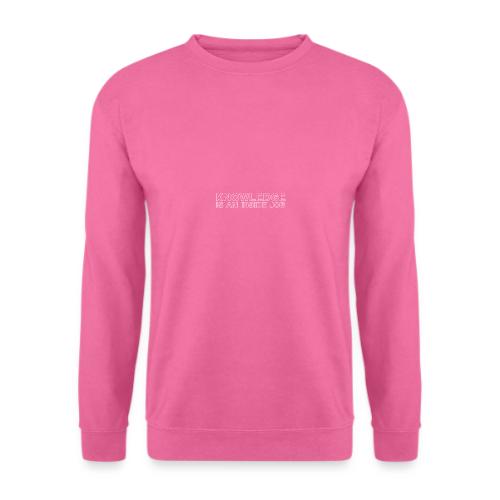 Knowledge is an inside job - modern - Unisex Pullover