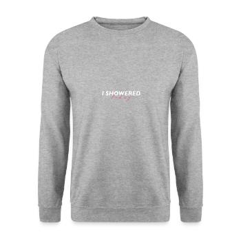 J’ai pris une douche aujourd’hui en disant drôle de ringard - Sweat-shirt Unisexe - gris chiné - Devant - Alina (178cm) & Michal (187cm)