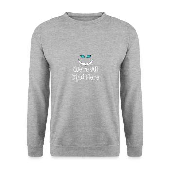 Grinsekatze - We're all mad here! - Unisex Pullover - Weißgrau meliert - Vorne - Alina (178cm) & Michal (187cm)