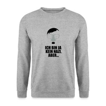 Ich bin ja kein Nazi,Aber - Unisex Pullover - Weißgrau meliert - Vorne - Alina (178cm) & Michal (187cm)