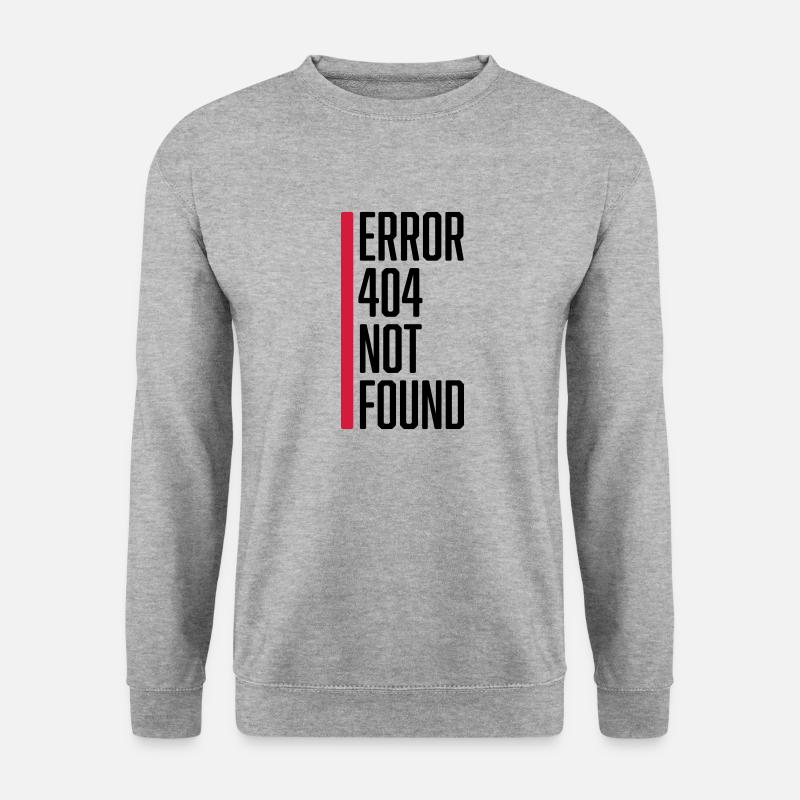 Error 404 not found - Unisex Sweatshirt - salt & pepper