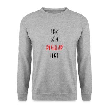 Il s’agit d’un TEXTE régulier. Mème drôle - Sweat-shirt Unisexe - gris chiné - Devant - Alina (178cm) & Michal (187cm)