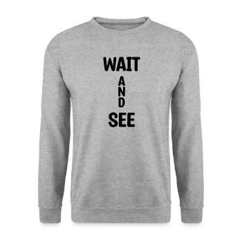 Wait And See - Unisex Sweatshirt - salt & pepper - Front - Alina (178cm) & Michal (187cm)