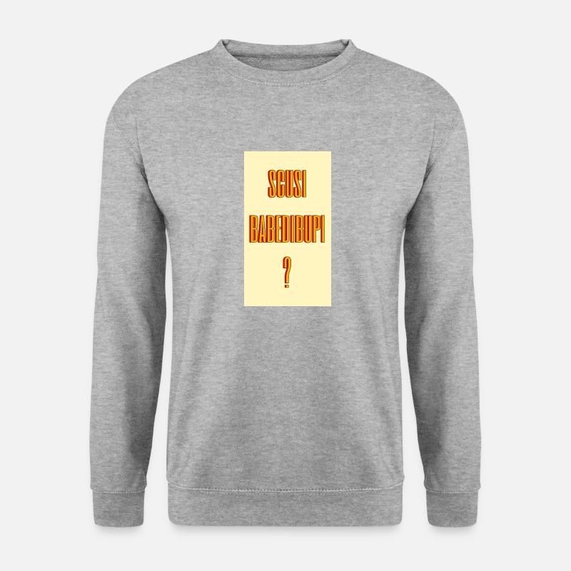 scusi babedibupi? - Unisex Pullover - Weißgrau meliert