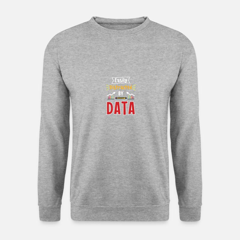 Easily Distracted By Data Pour les analystes de données - Sweat-shirt Unisexe - gris chiné