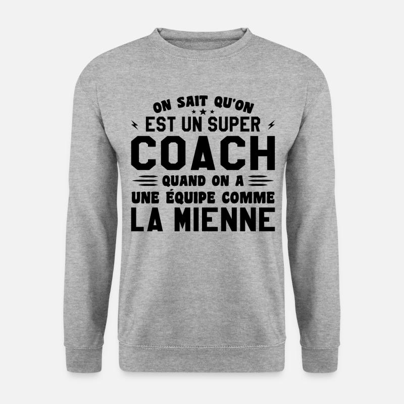Wir wissen, dass wir ein großartiger Trainer sind - Unisex Pullover - Weißgrau meliert