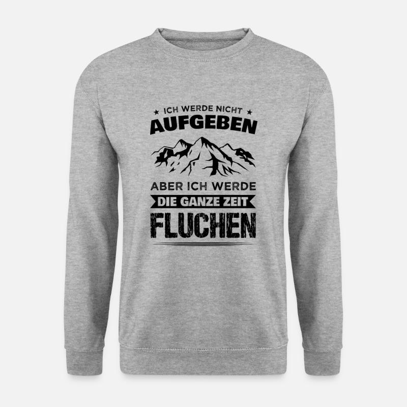 Ich werde nicht aufgeben Berge Wander Spruch Berg - Unisex Pullover - Weißgrau meliert