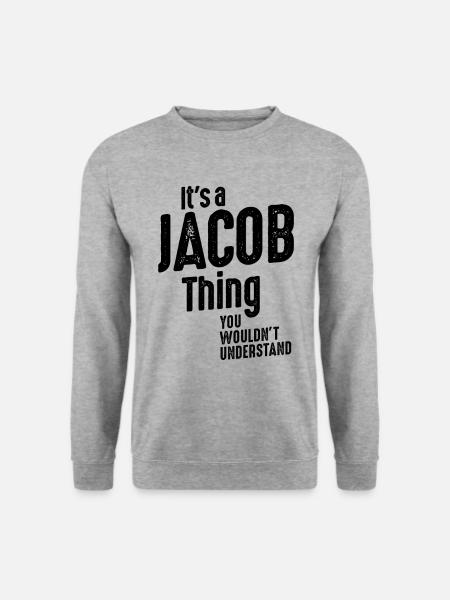 It's a Jacob Thing Funny Personalized Birthday - Unisex Sweatshirt - salt & pepper