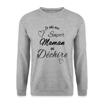 Je suis une super maman et je déchire - Sweat-shirt Unisexe - gris chiné - Devant - Alina (178cm) & Michal (187cm)