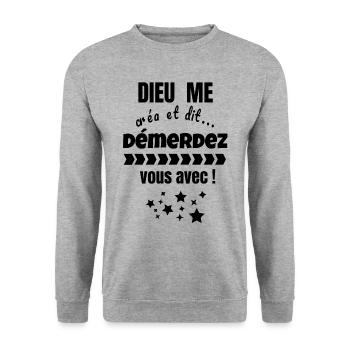 dieu me créa et dit démerdez vous avec, humour - Sweat-shirt Unisexe - gris chiné - Devant - Alina (178cm) & Michal (187cm)