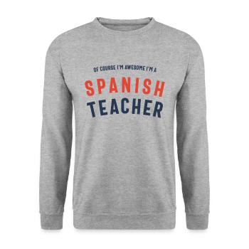 Spanischlehrer Job Beruf Geburtstagsarbeiter - Unisex Pullover - Weißgrau meliert - Vorne - Alina (178cm) & Michal (187cm)