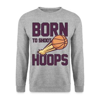 Born To Shoot Hoops saying for basketball players - Unisex Sweatshirt - salt & pepper - Front - Alina (178cm) & Michal (187cm)