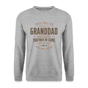 They Call Me Granddad Because Partner in Crime - Unisex Sweatshirt - salt & pepper - Front - Alina (178cm) & Michal (187cm)