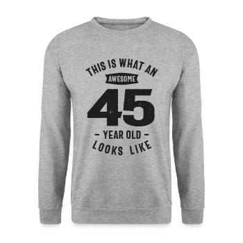 This is What an Awesome 45 Year Old - 45th - Unisex Sweatshirt - salt & pepper - Front - Alina (178cm) & Michal (187cm)