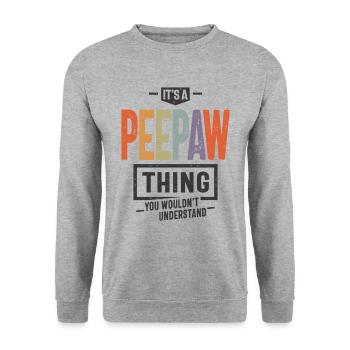 Mens It's a Peepaw Thing Funny Dad Opa - Unisex Pullover - Weißgrau meliert - Vorne - Alina (178cm) & Michal (187cm)