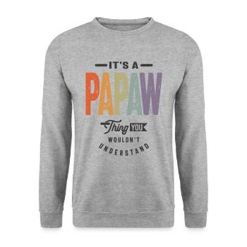 Mens It's a Papaw Thing Funny Dad Grandpa - Unisex Sweatshirt - salt & pepper - Front - Alina (178cm) & Michal (187cm)