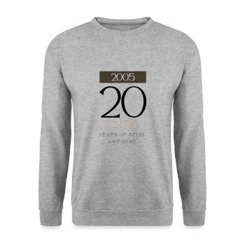 20th Birthday years of being awesome 2005 Gift - Unisex Sweatshirt - salt & pepper - Front - Alina (178cm) & Michal (187cm)