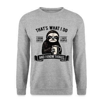 Je bois du café, je déteste les gens et je sais des choses - Sweat-shirt Unisexe - gris chiné - Devant - Alina (178cm) & Michal (187cm)