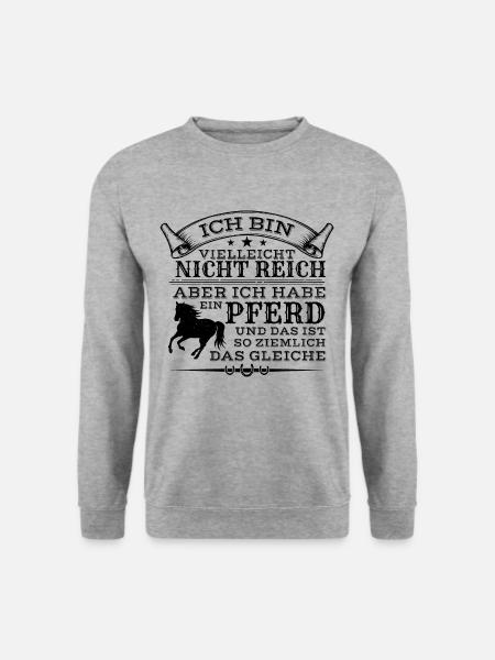 Ich habe ein Pferd - Unisex Pullover - Weißgrau meliert