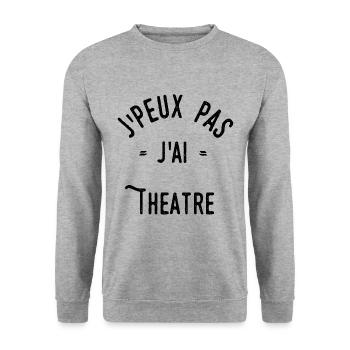 J’peux pas j’ai théâtre - Sweat-shirt Unisexe - gris chiné - Devant - Alina (178cm) & Michal (187cm)