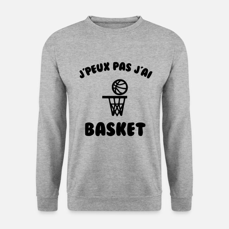 J’peux pas j’ai basket - Sweat-shirt Unisexe - gris chiné