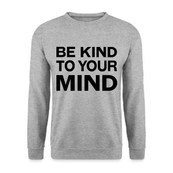 Be kind to your mind - Unisex Sweatshirt - salt & pepper - Front - Alina (178cm) & Michal (187cm)