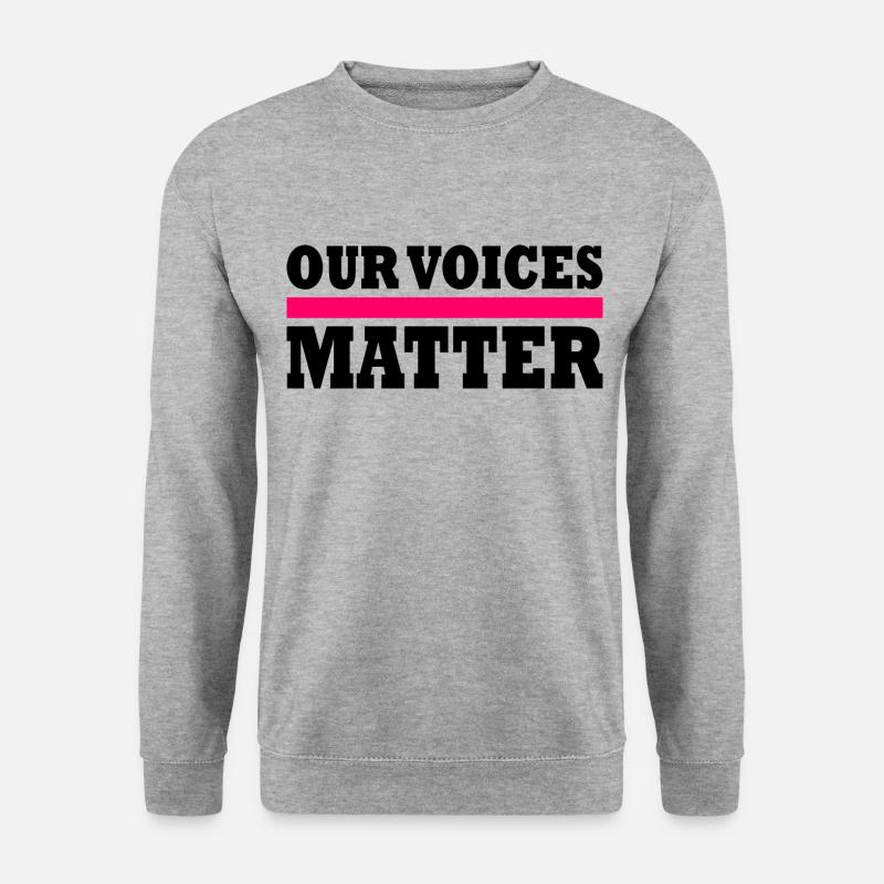 Our voices matter - Unisex Pullover - Weißgrau meliert
