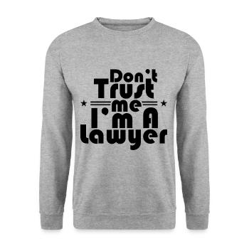 Ne me fais pas confiance Je suis Avocat juriste - Sweat-shirt Unisexe - gris chiné - Devant - Alina (178cm) & Michal (187cm)