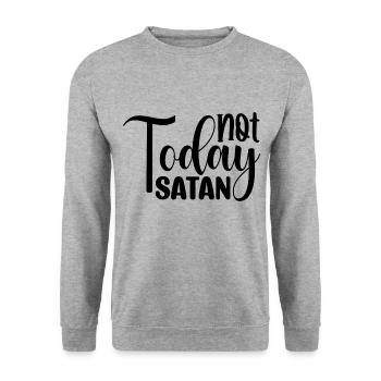Not Today Satan - Unisex Sweatshirt - salt & pepper - Front - Alina (178cm) & Michal (187cm)