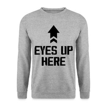Eyes Up Here Tees Funny - Sweat-shirt Unisexe - gris chiné - Devant - Alina (178cm) & Michal (187cm)