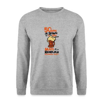 50 ans alcool anniversaire verre boirai biere - Sweat-shirt Unisexe - gris chiné - Devant - Alina (178cm) & Michal (187cm)