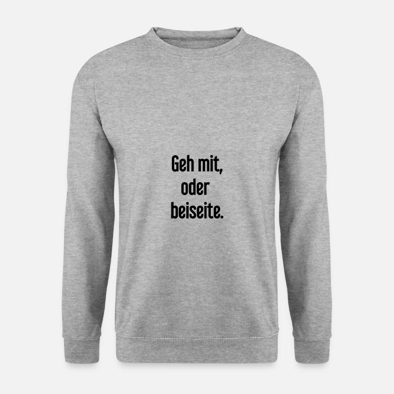 Geh mit oder beiseite - Unisex Pullover - Weißgrau meliert