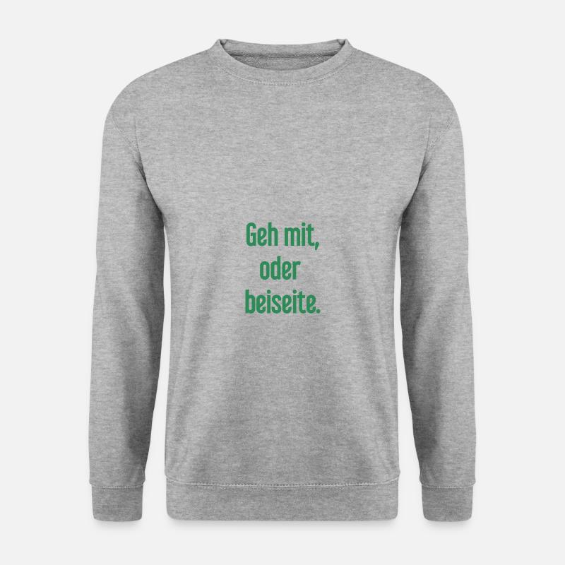 Geh mit oder beiseite - Unisex Pullover - Weißgrau meliert