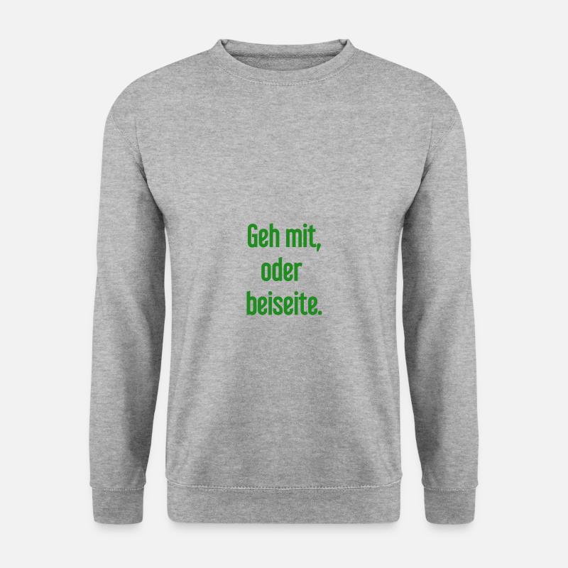 Geh mit oder beiseite - Unisex Pullover - Weißgrau meliert