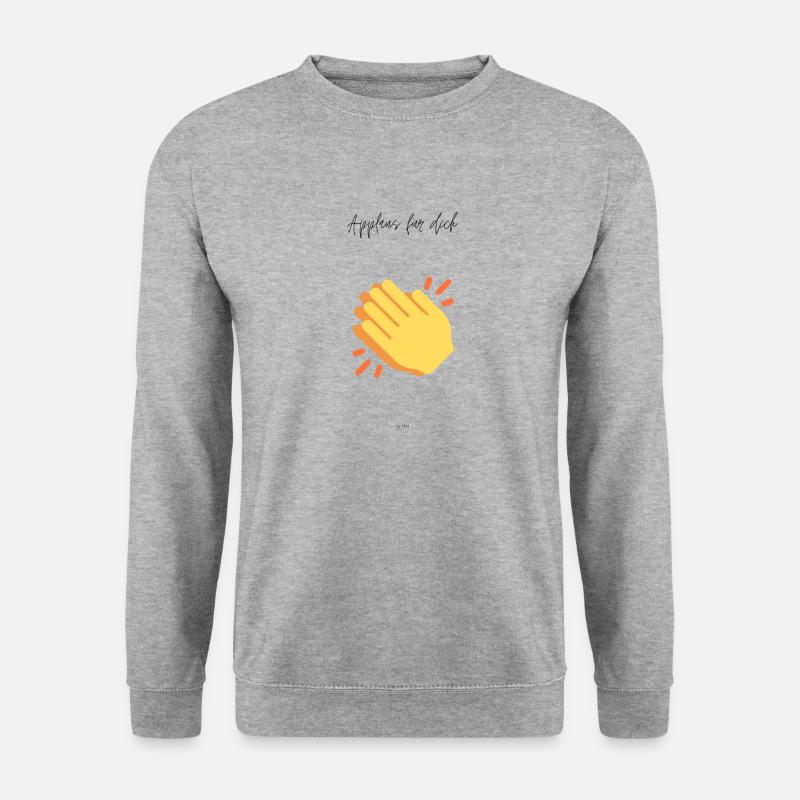 Applaus für dich - Unisex Pullover - Weißgrau meliert