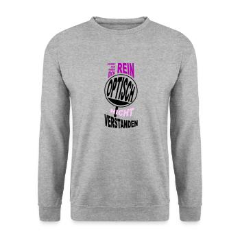 Sorry Ich habe Dich rein optisch nicht verstanden - Unisex Pullover - Weißgrau meliert - Vorne - Alina (178cm) & Michal (187cm)