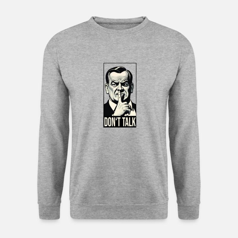 Don't Talk - Unisex Pullover - Weißgrau meliert