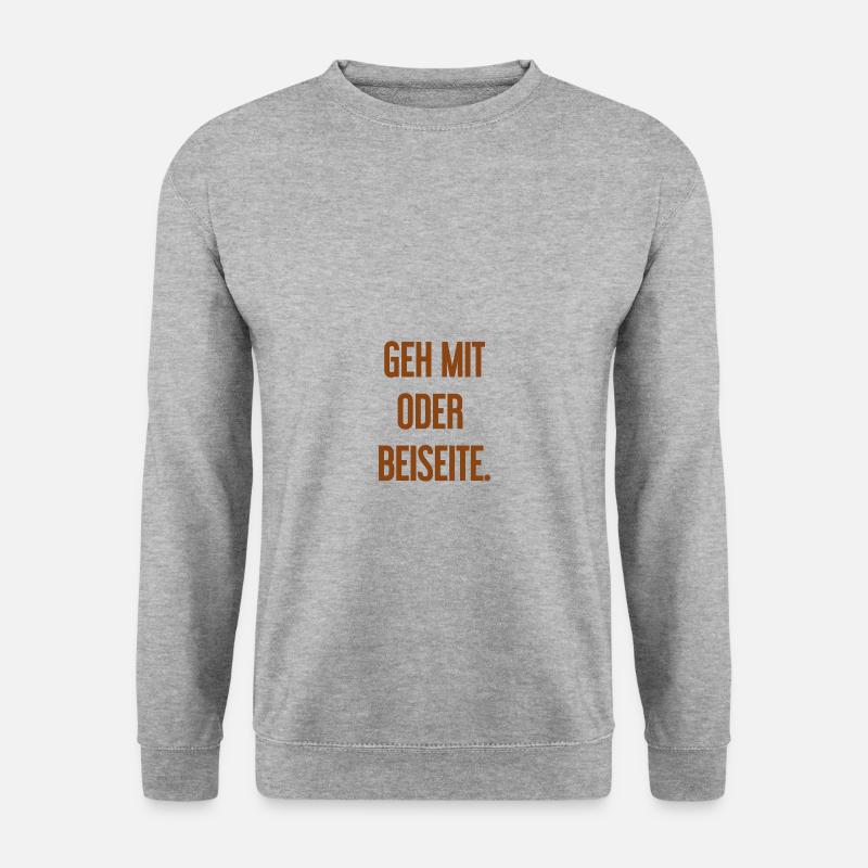 Geh mit oder beiseite - Unisex Pullover - Weißgrau meliert