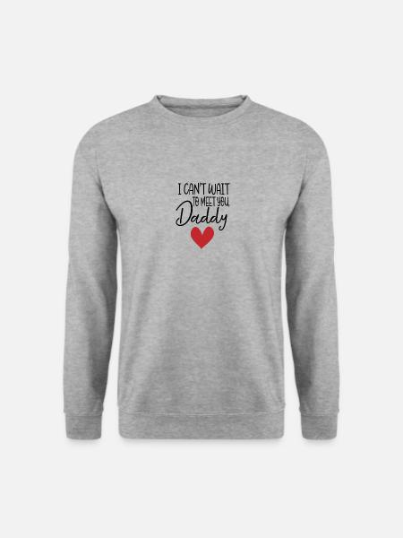 Can t Wait To Meet You Daddy - Unisex Pullover - Weißgrau meliert