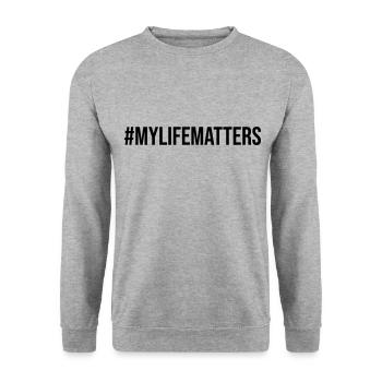 My Life Matters Hashtag Design Gift - Sweat-shirt Unisexe - gris chiné - Devant - Alina (178cm) & Michal (187cm)