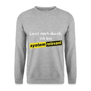 Lasst mich durch - ich bin systemrelevant - Unisex Pullover - Weißgrau meliert - Vorne - Alina (178cm) & Michal (187cm)