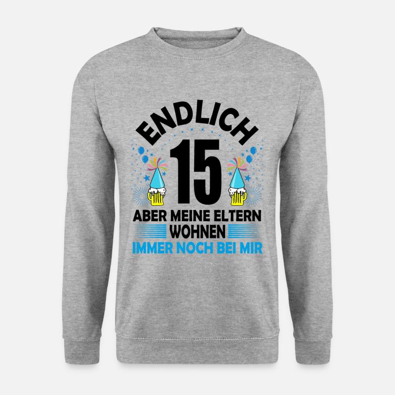 15. Geburtstag Jungen Geschenk lustig Endlich 15 - Unisex Pullover - Weißgrau meliert
