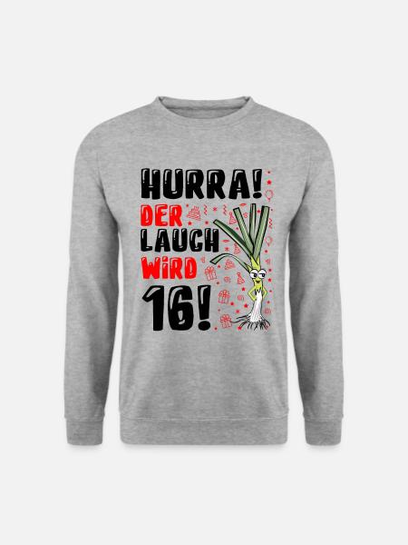 16 Geburtstag Junge Gag Geschenk Ehrenlauch - Unisex Pullover - Weißgrau meliert