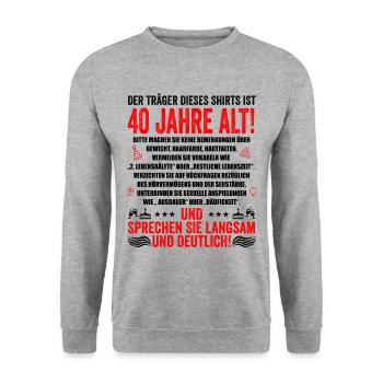 40. Geburtstag lustige Geschenke Männer 40 Jahre - Unisex Pullover - Weißgrau meliert - Vorne - Alina (178cm) & Michal (187cm)