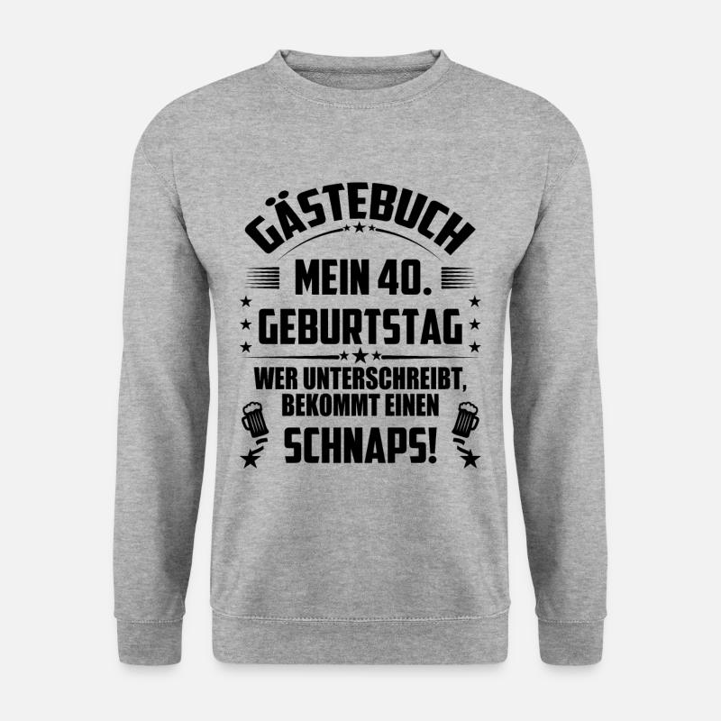 40 Geburtstag 40 Ehrentag Geschenk Mann Frau Fun - Unisex Pullover - Weißgrau meliert