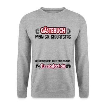 60 Geburtstag 60 Ehrentag Geschenk Mann Frau Fun - Unisex Pullover - Weißgrau meliert - Vorne - Alina (178cm) & Michal (187cm)