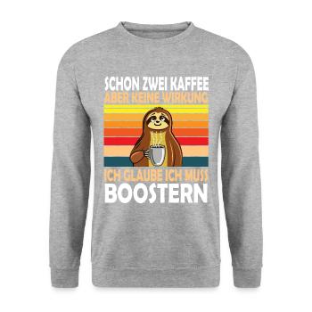 Kaffee Büro Arbeitskollege Sarkasmus Humor Fun - Unisex Pullover - Weißgrau meliert - Vorne - Alina (178cm) & Michal (187cm)